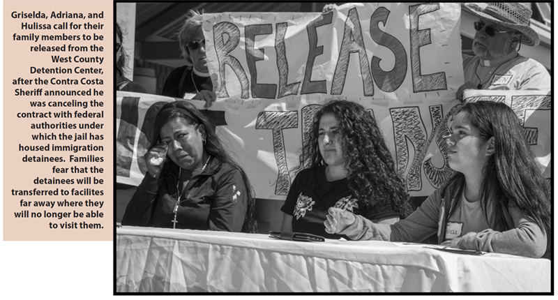 Griselda, Adriana, and Hulissa call for their family members to be released from the West County Detention Center, after the Contra Costa Sheriff announced he was canceling the contract with federal authorities under which the jail has housed immigration detainees. Families fear that the detainees will be transferred to facilites far away where they will no longer be able to visit them.